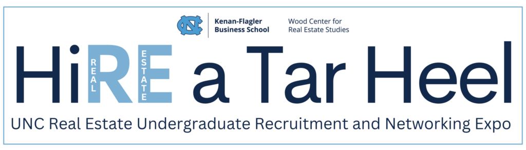 HiRE a Tar Heel Real Estate Undergraduate Recruitment and Networking Expo
