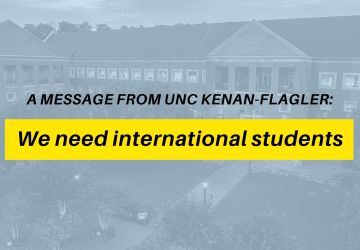 A Message from UNC Kenan-Flagler: We need international students