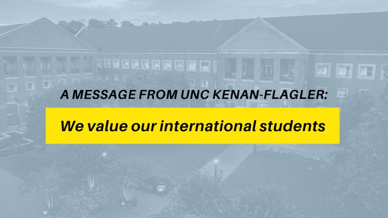 A message from UNC Kenan-Flagler: We value our international students