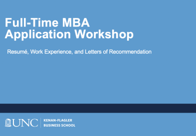 Full-Time MBA Application Workshop - Resume, work experience, and letters of recommendation