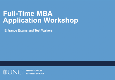 Full-Time MBA Application Workshop - Entrance Exams and Test Waivers