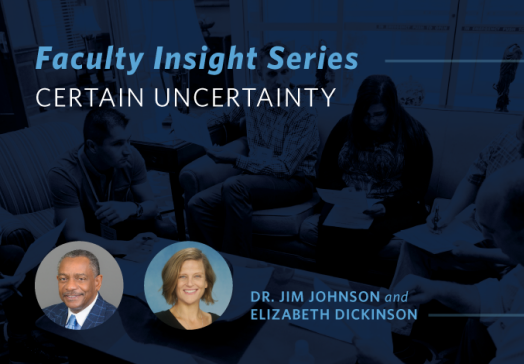 Certain Uncertainty Faculty insight Series
