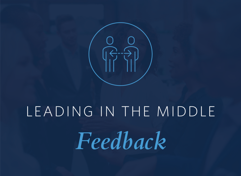 Leading in the Middle - Feednack